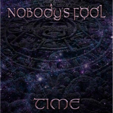 Nobody's Fool - Time 2024