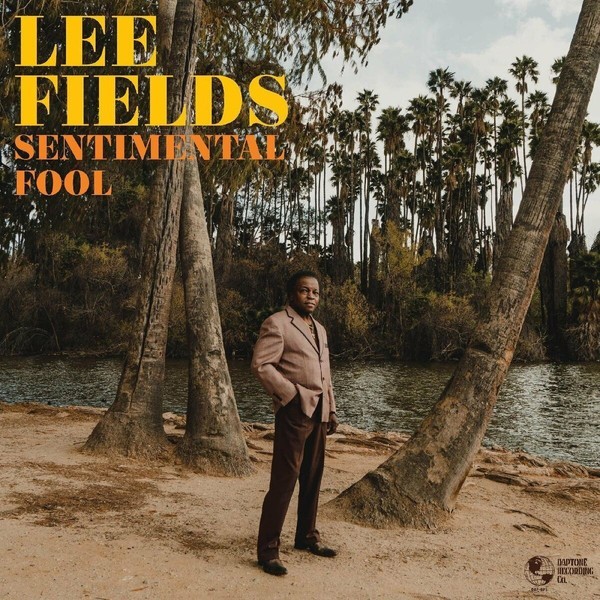 Lee Fields - Sentimental Fool 2022