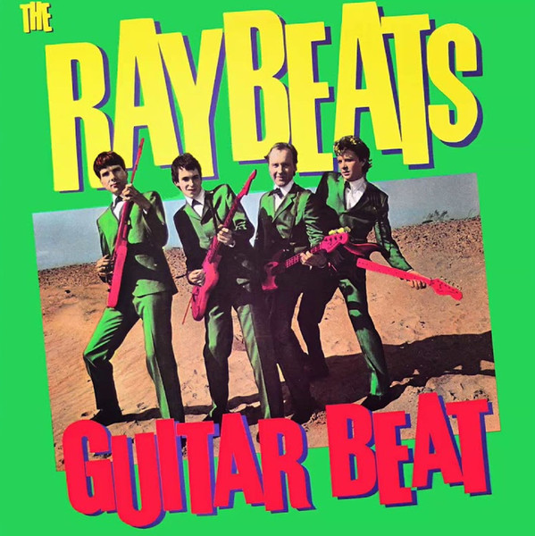 The Raybeats - Guitar Beat 1981