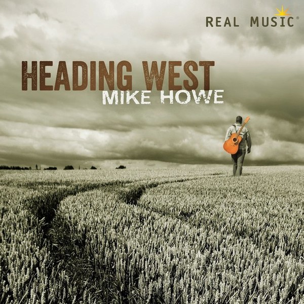 Mike Howe - Heading West 2013